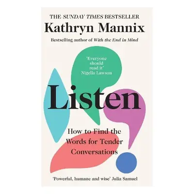 Listen - Mannix, Kathryn