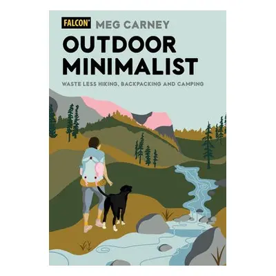 Outdoor Minimalist - Carney, Meg