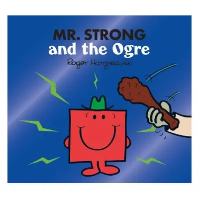 Mr. Strong and the Ogre - Hargreaves, Adam