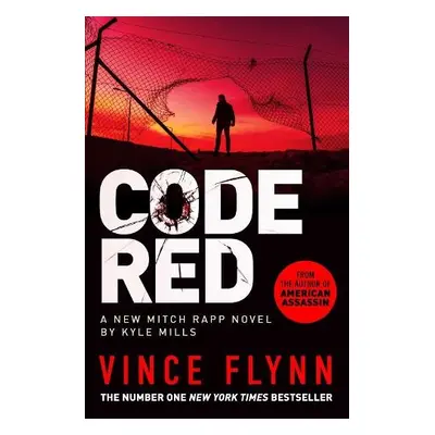 Code Red - Flynn, Vince a Mills, Kyle