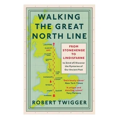 Walking the Great North Line - Twigger, Robert