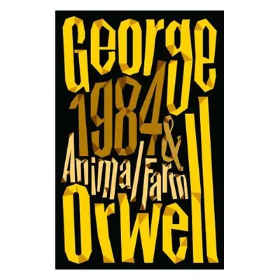 Animal Farm and 1984 Nineteen Eighty-Four - Orwell, George