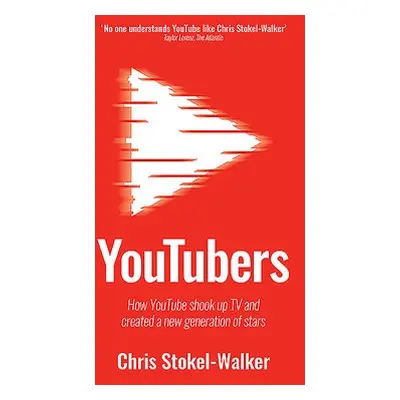 YouTubers - Stokel-Walker, Chris