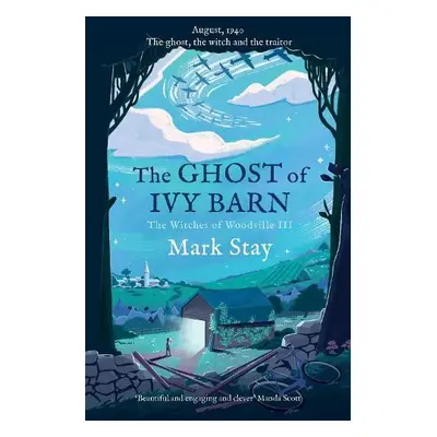 Ghost of Ivy Barn - Stay, Mark