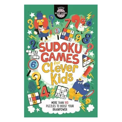 Sudoku Games for Clever Kids® - Moore, Gareth a Dickason, Chris