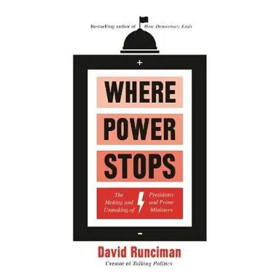 Where Power Stops - Runciman, David