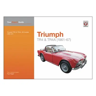 Triumph TR4 a TR4A - Hogan, Paul