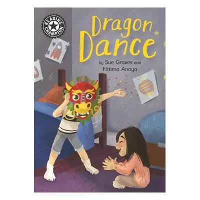 Reading Champion: Dragon Dance - Graves, Sue