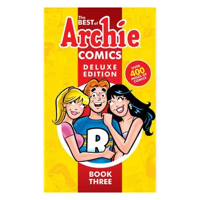 Best of Archie Comics 3, The: Deluxe Edition - Archie Superstars