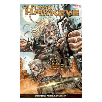 Old Man Hawkeye - Sacks, Ethan