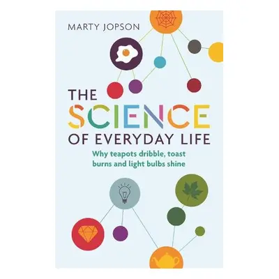 Science of Everyday Life - Jopson, Marty