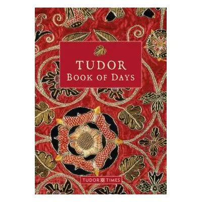 Tudor Book of Days - Times, Tudor