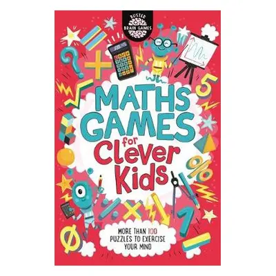 Maths Games for Clever Kids® - Moore, Gareth