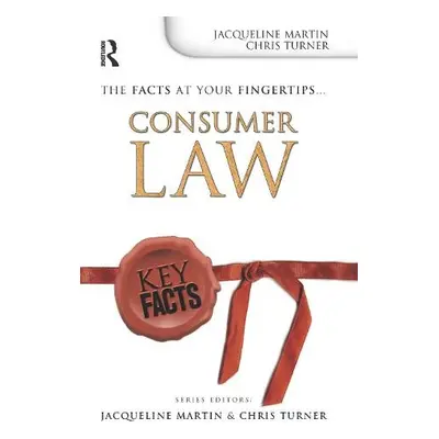 Key Facts: Consumer Law - Martin, Jacqueline a Turner, Chris