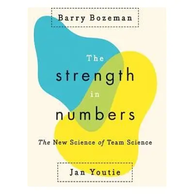 Strength in Numbers - Bozeman, Barry a Youtie, Jan