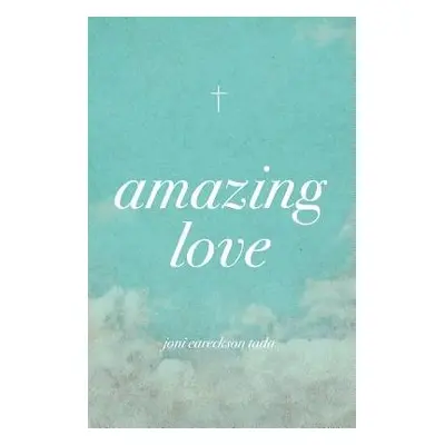 Amazing Love (Pack of 25) - Spck