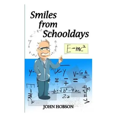 Smiles from Schooldays - Hobson, John