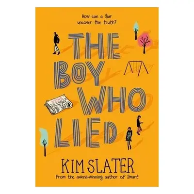 Boy Who Lied - Slater, Kim