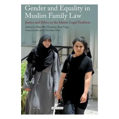 Gender and Equality in Muslim Family Law