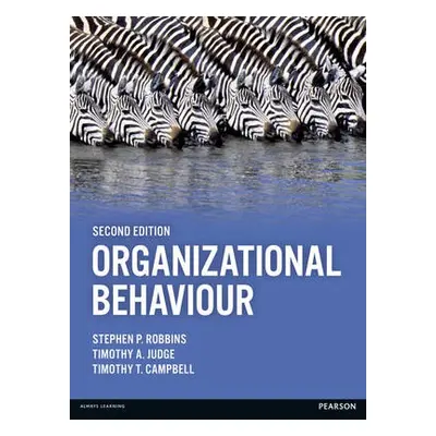 Organizational Behaviour - Campbell, Timothy a Judge, Timothy a Robbins, Stephen