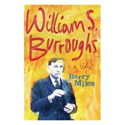 William S. Burroughs - Miles, Barry