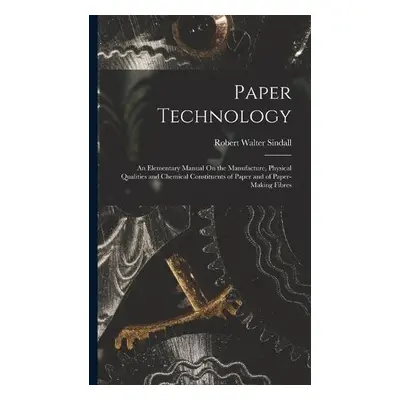 Paper Technology - Sindall, Robert Walter