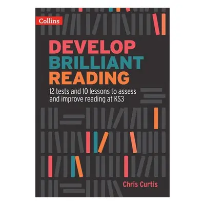 Develop Brilliant Reading - Curtis, Chris