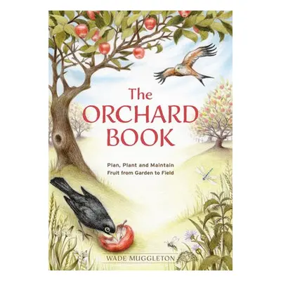 Orchard Book - Muggleton, Wade