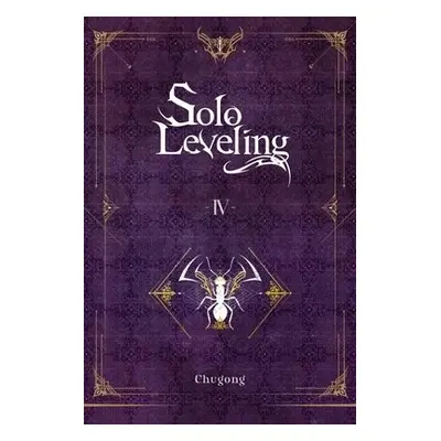 Solo Leveling, Vol. 4 (novel) - Chugong