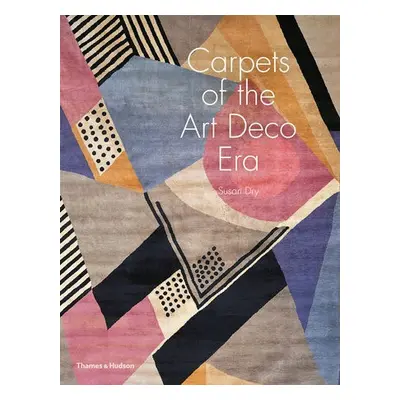 Carpets of the Art Deco Era - Day, Susan