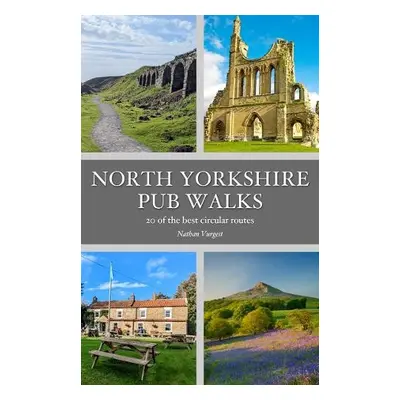 North Yorkshire Pub Walks - Vurgest, Nathan