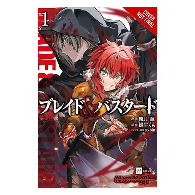 Blade a Bastard, Vol. 1 (manga) - Kagyu, Kumo