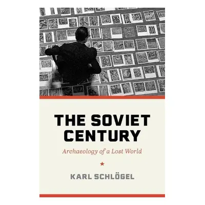 Soviet Century - Schlogel, Karl