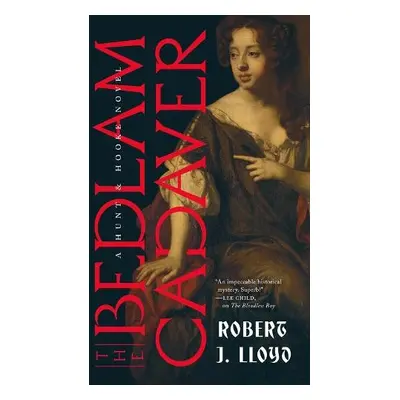 Bedlam Cadaver - Lloyd, Robert J.