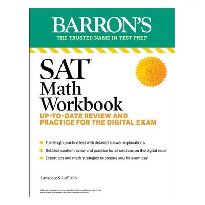 SAT Math Workbook: Up-to-Date Practice for the Digital Exam - Leff, Lawrence S.