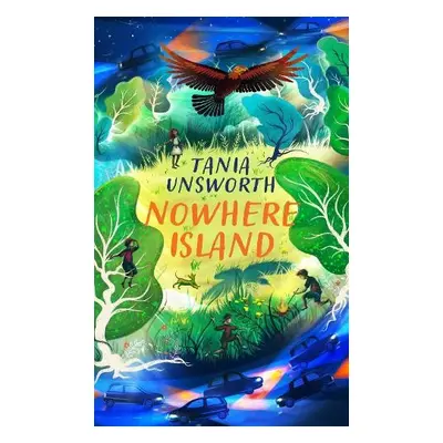 Nowhere Island - Unsworth, Tania