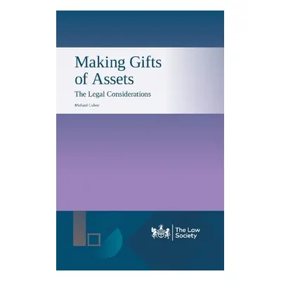 Making Gifts of Assets - Culver, Michael