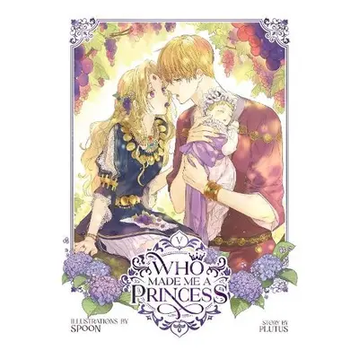 Who Made Me a Princess Vol. 5 - Plutus