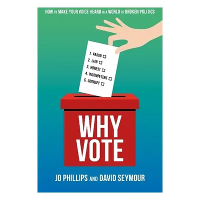 Why Vote - Phillips, Jo