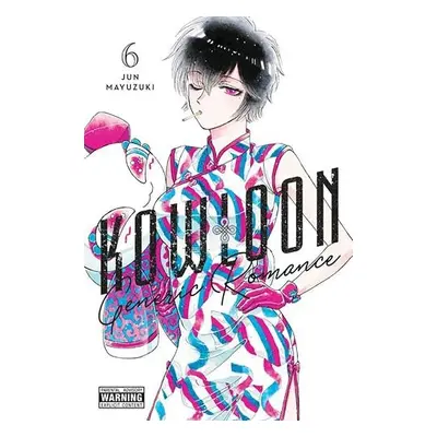 Kowloon Generic Romance, Vol. 6 - Mayuzuki, Jun