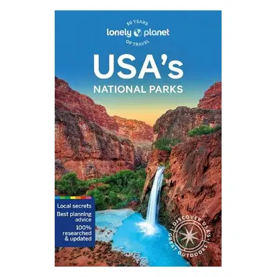 Lonely Planet USA's National Parks - Lonely Planet a St Louis, Regis a Balfour, Amy C a Ham, Ant