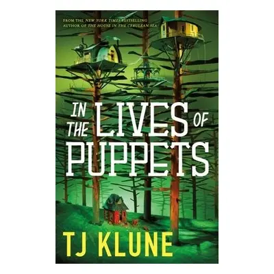 In the Lives of Puppets - Klune, TJ