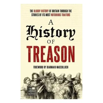 History of Treason - The National Archives