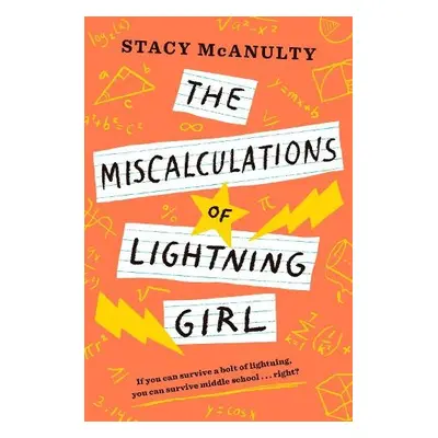 Miscalculations of Lightning Girl - McAnulty, Stacy