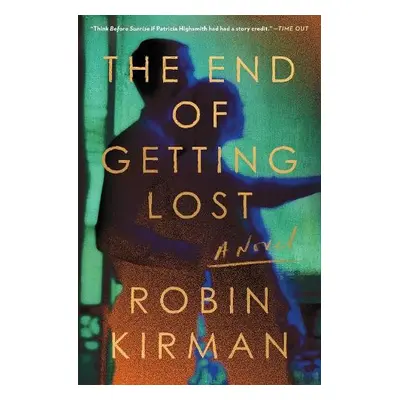 End of Getting Lost - Kirman, Robin