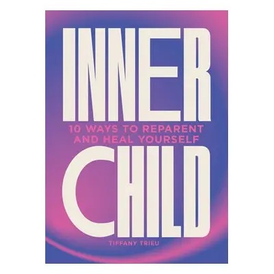 Inner Child - Trieu, Tiffany