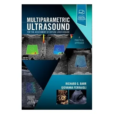 Multiparametric Ultrasound for the Assessment of Diffuse Liver Disease