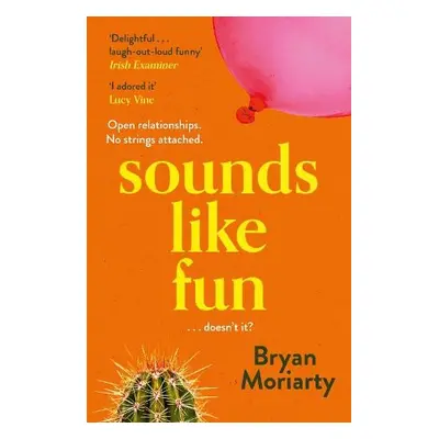 Sounds Like Fun - Moriarty, Bryan