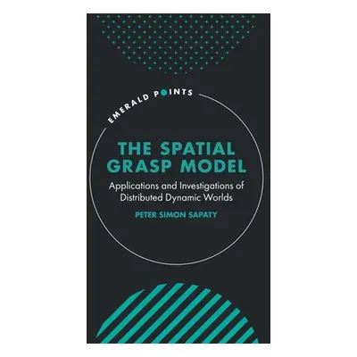 Spatial Grasp Model - Sapaty, Peter Simon (National Academy of Sciences of Ukraine, Ukraine)