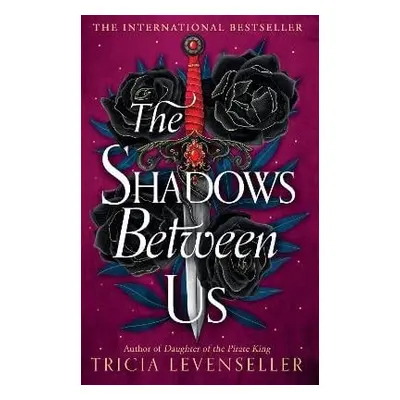 Shadows Between Us - Levenseller, Tricia